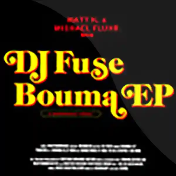 DJ Fuse – Bouma EP RMX
